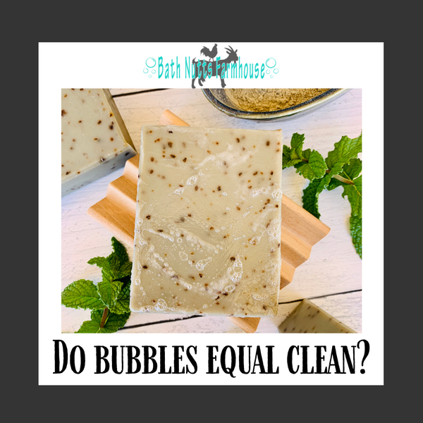 Do bubbles equal clean?