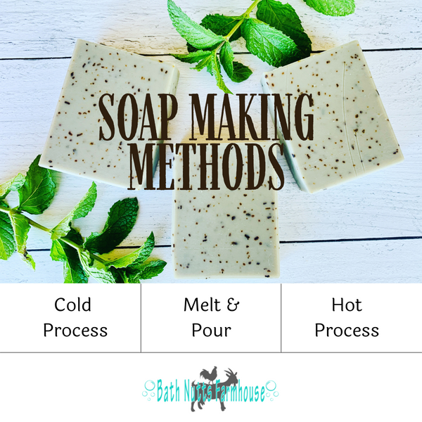 Different Methods of Soap Making